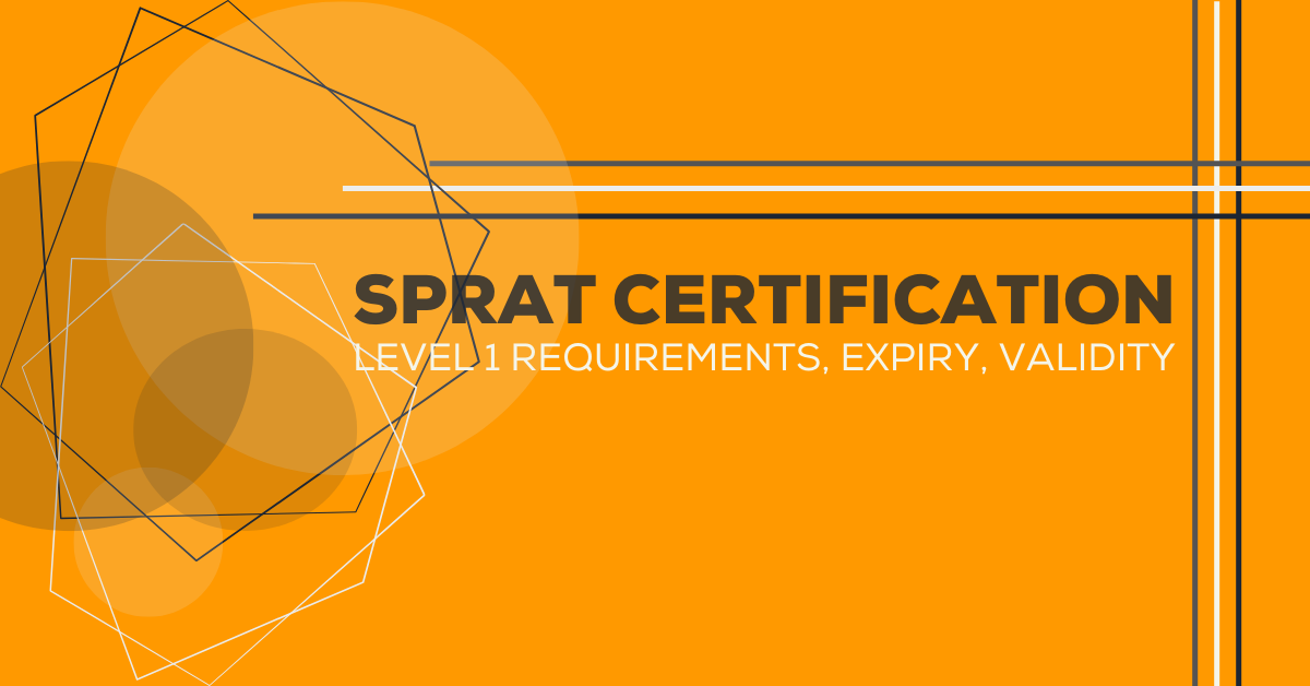 SPRAT L1 Certification Requirements, Expiry, Validity